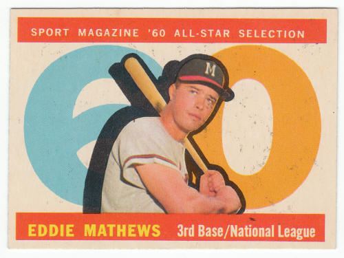 1960 Topps Baseball Eddie Mathews AS #558