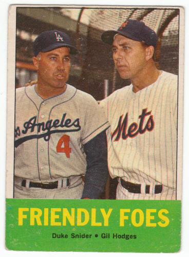 1963 Topps Friendly Foes Duke Snider Gil Hodges #68 front