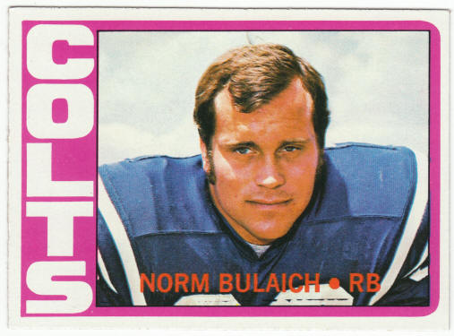 1972 Topps Football #232 Norm Bulaich Rookie Card
