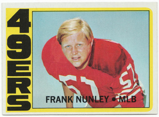 1972 Topps Football #249 Frank Nunley Rookie Card