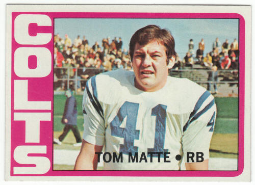 1972 Topps Football #216 Tom Matte Card
