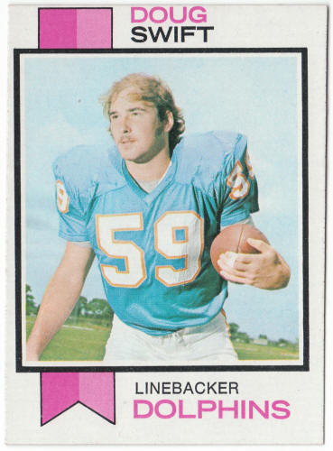 1973 Topps Football #124 Doug Swift Rookie Card