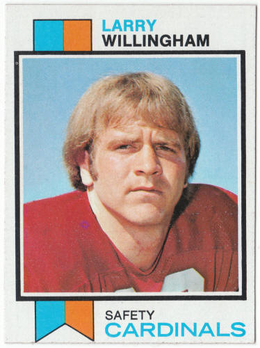 1973 Topps Football #213 Larry Willingham Rookie Card