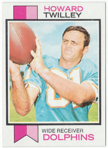 1973 Topps Football #21 Howard Twilley