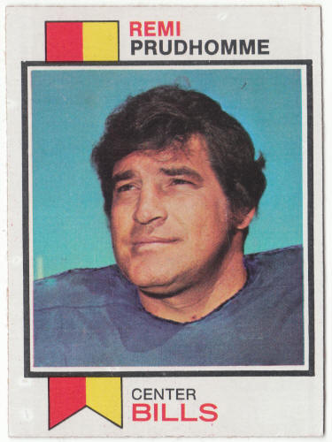1973 Topps Football #313 Remi Prudhomme Rookie Card