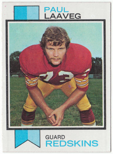 1973 Topps Football #339 Paul Laaveg Rookie Card