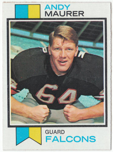 1973 Topps Football #36 Andy Maurer Rookie Card