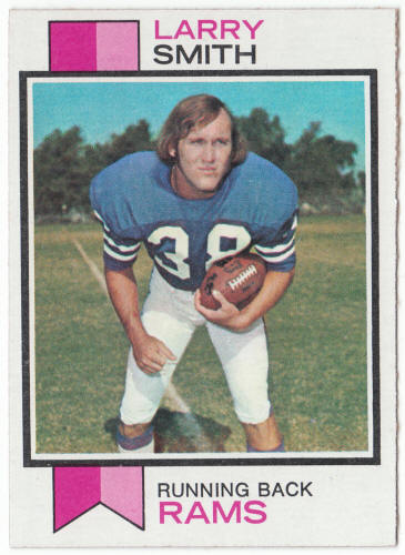 1973 Topps Football #504 Larry Smith Rookie Card