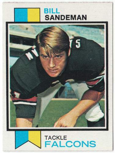 1973 Topps Football #518 Bill Sandeman Rookie Card