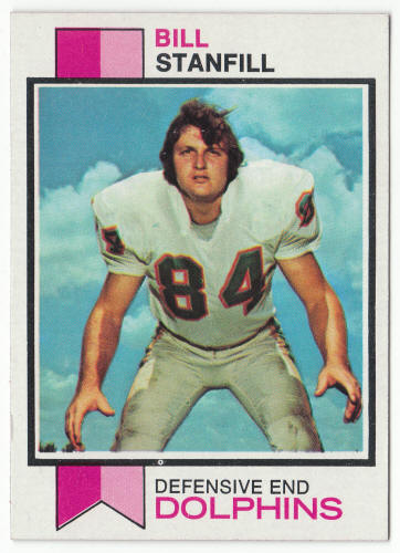 1973 Topps #270 Bill Stanfill Rookie Card