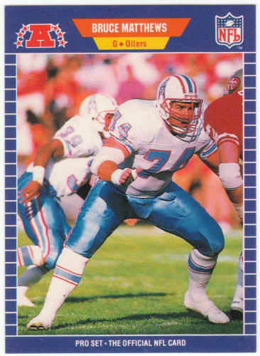 1989 Pro Set #148 Bruce Matthews Rookie Card