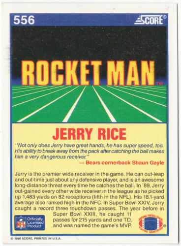 1990 Score Football #556 Jerry Rice Rocket Man