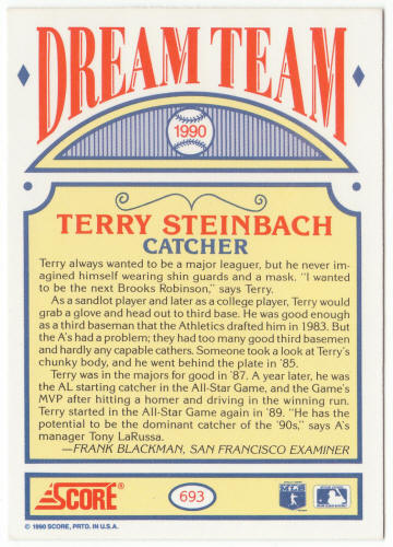 1990 Score Baseball #693A Terry Steinbach DT Error