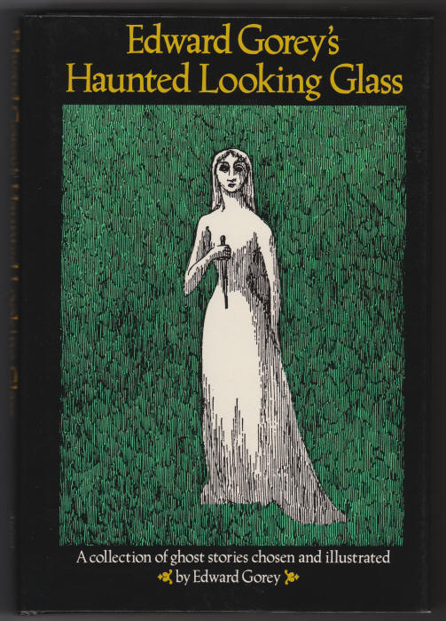 Edward Goreys Haunted Looking Glass front cover