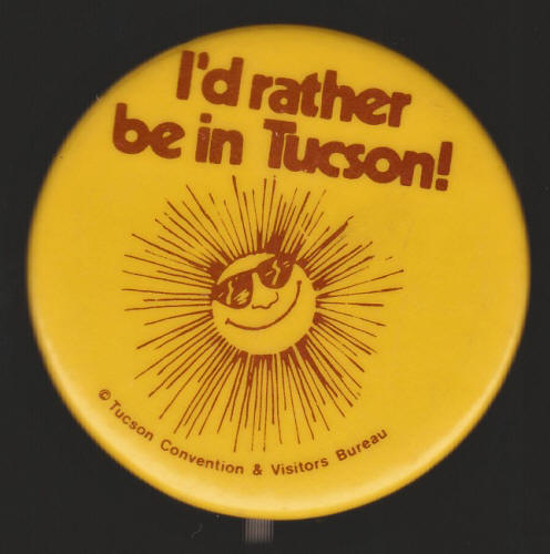 Id Rather Be In Tucson Button