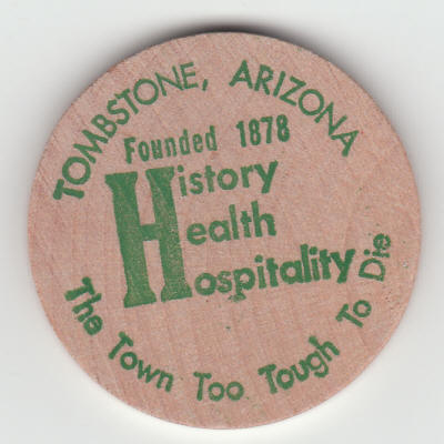 Tombstone Arizona Wooden Nickel Souvenir